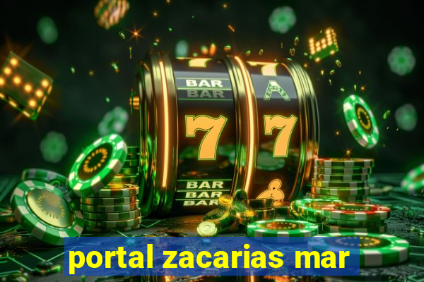 portal zacarias mar